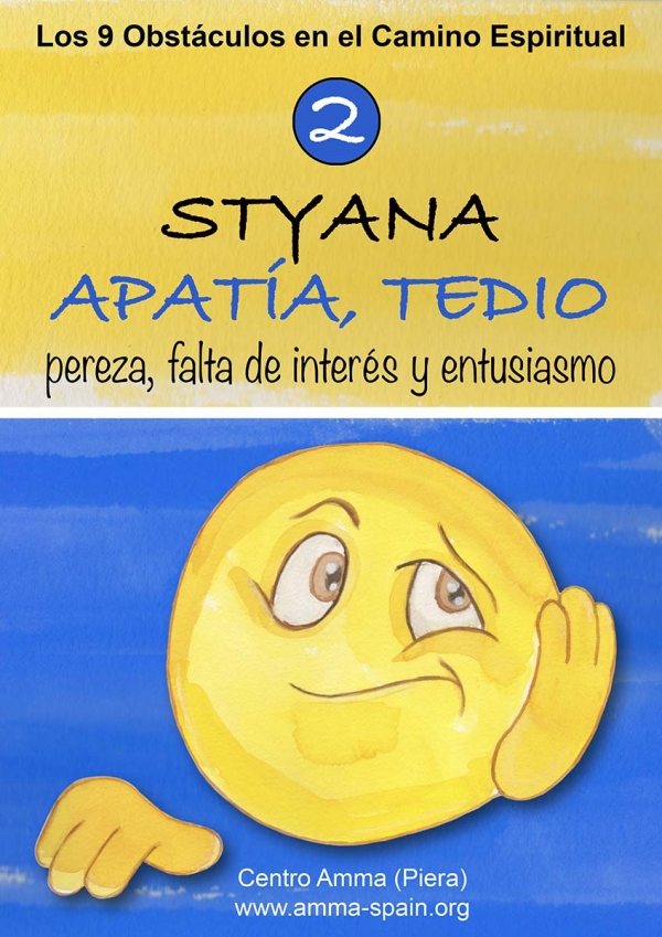 2.- Styana: Apatía, Tedio, Pereza