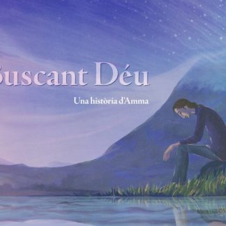 Buscant a Déu - Una història d'Amma