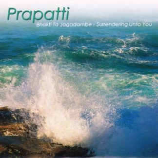 Prapatti - Bhajans actuales